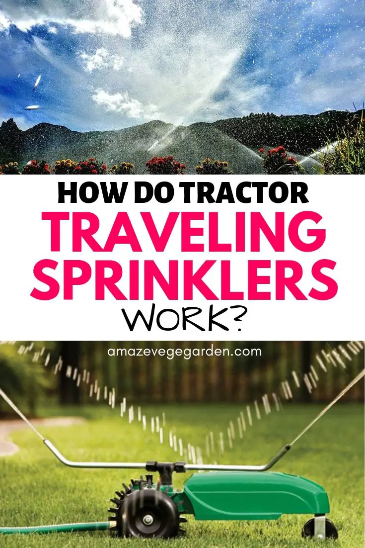 how do tractor traveling sprinklers work