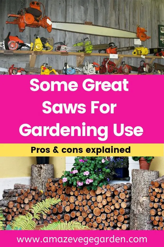 some great saws for gardening use